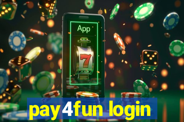 pay4fun login